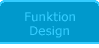 Funktion und Design